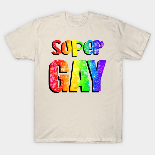 Super Gay T-Shirt by Art by Veya